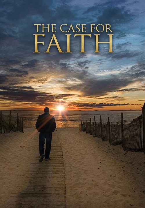 The Case For Faith (2008) movie poster