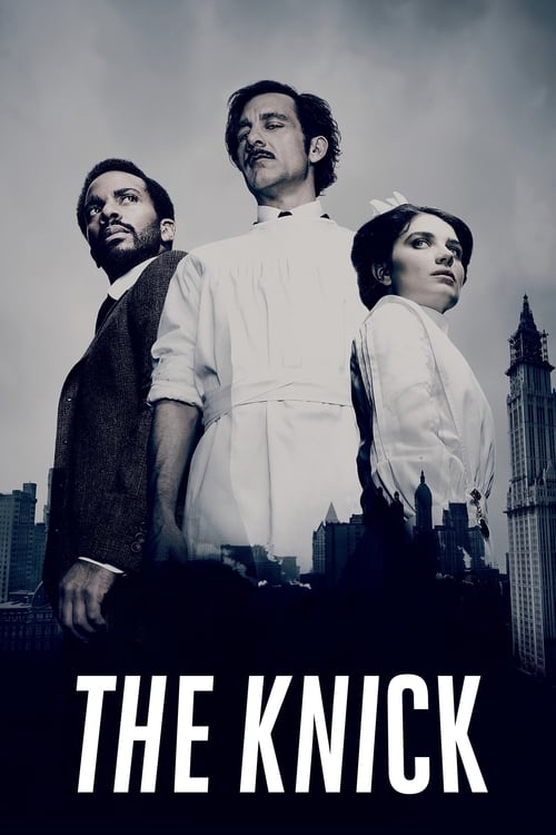 The Knick (2014) TV show poster