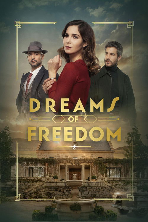 Dreams of Freedom (2024) TV show poster