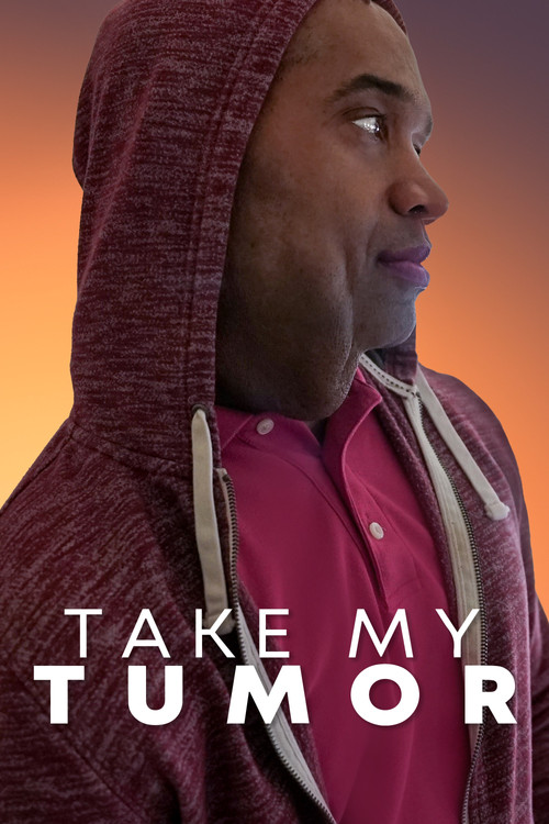 Take My Tumor (2024) TV show poster