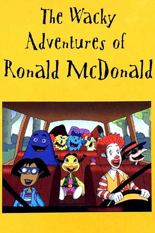 The Wacky Adventures of Ronald McDonald (1998) TV show poster