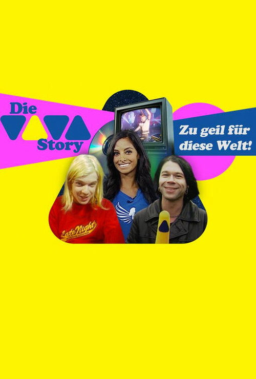 Die VIVA-Story - Zu geil für diese Welt! (2023) TV show poster