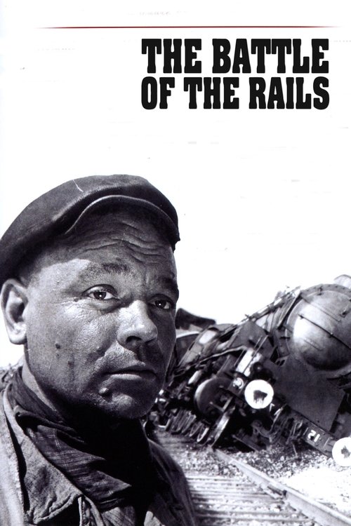 The Battle of the Rails (1946) movie poster