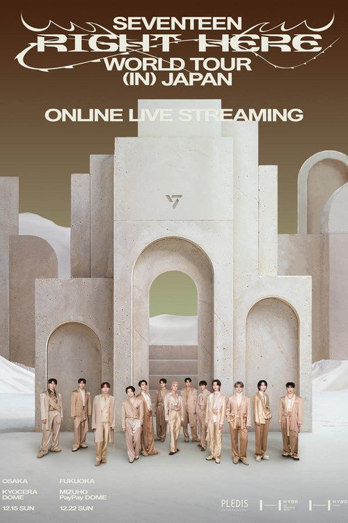 SEVENTEEN WORLD TOUR [RIGHT HERE] in Japan (2024) movie poster