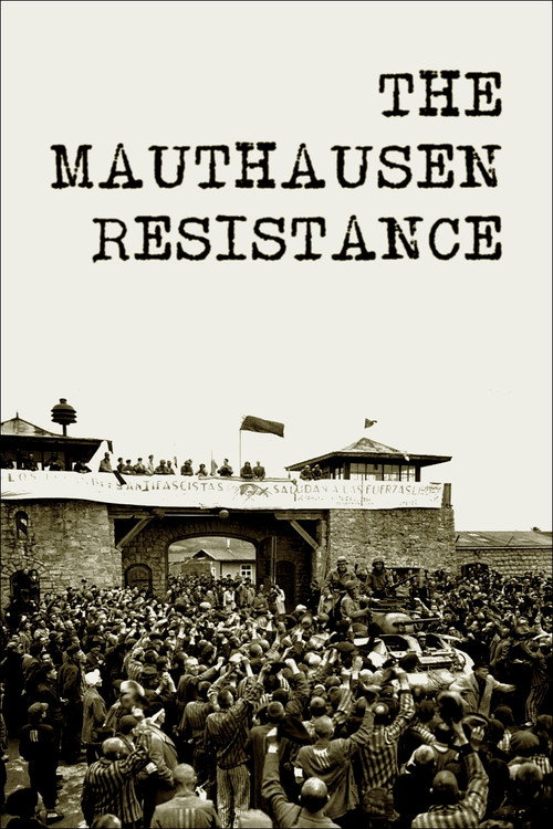 The Mauthausen Resistance (2021) movie poster