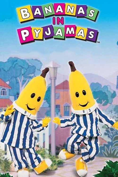 Bananas in Pyjamas (1992) TV show poster