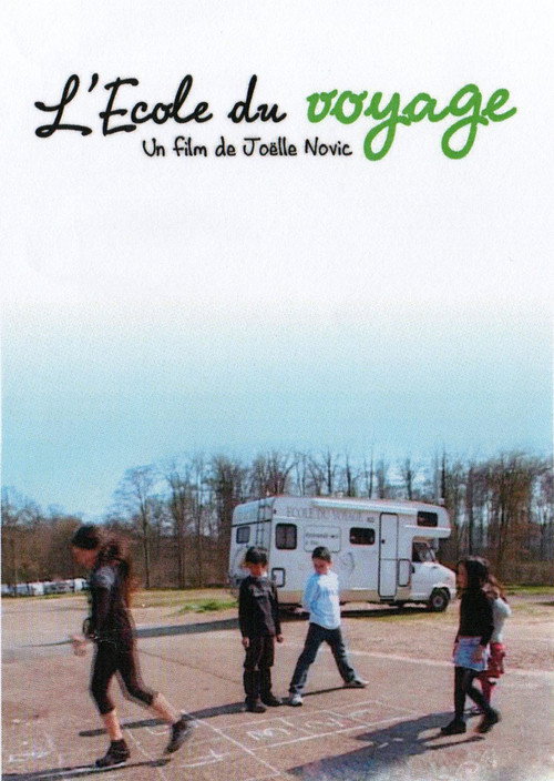 L'école du voyage (2009) movie poster