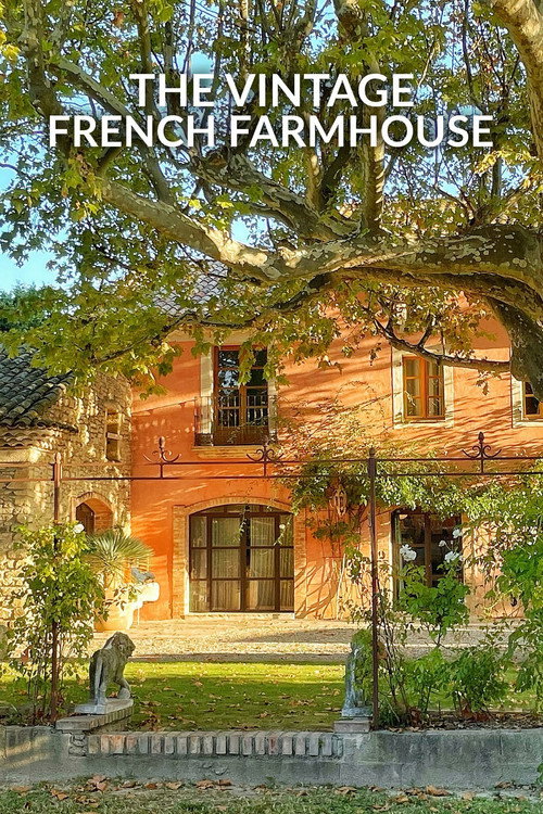 The Vintage French Farmhouse (2023) TV show poster