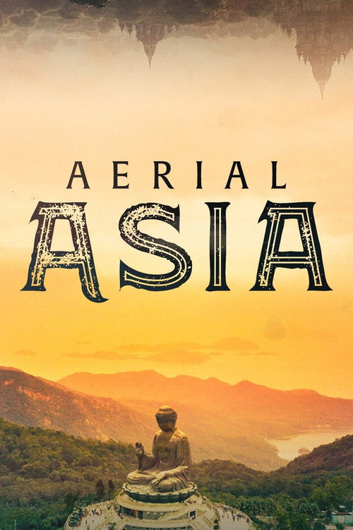 Aerial Asia (2017) TV show poster