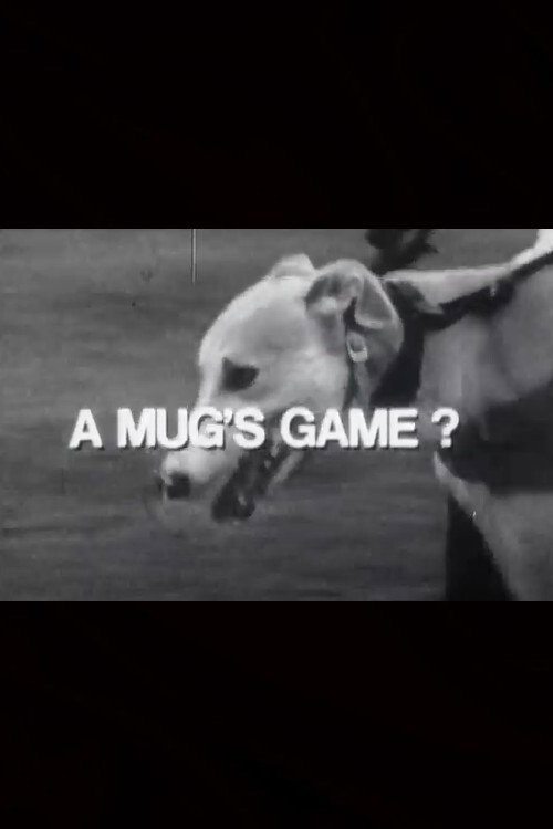 A Mug's Game? (1973) movie poster