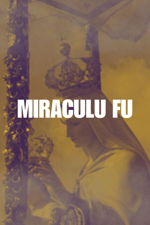 Miraculu Fu (2025) movie poster