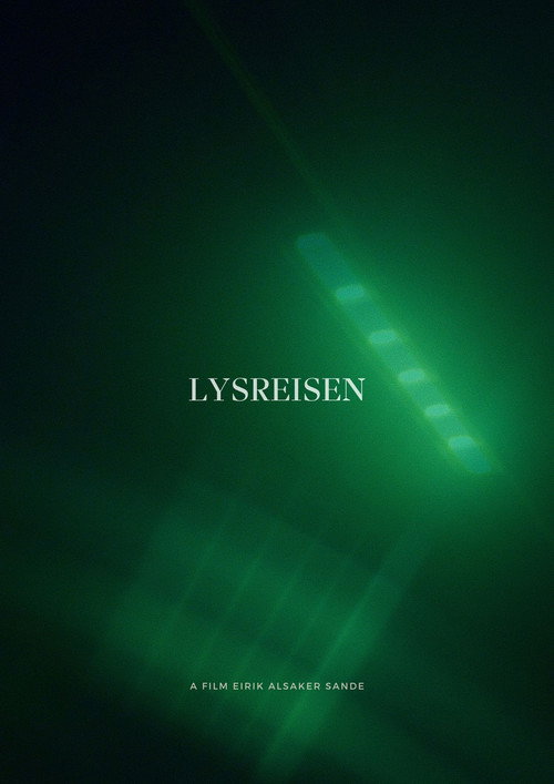 Lysreisen (2024) movie poster
