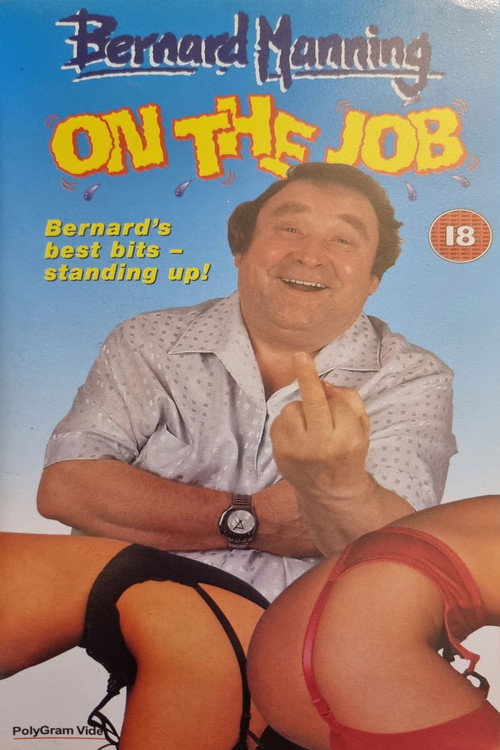 Bernard Manning: On The Job (1995) movie poster