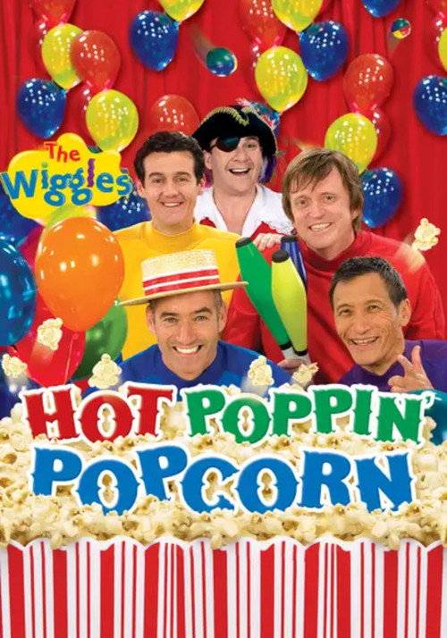 The Wiggles: Hot Poppin' Popcorn (2009) movie poster