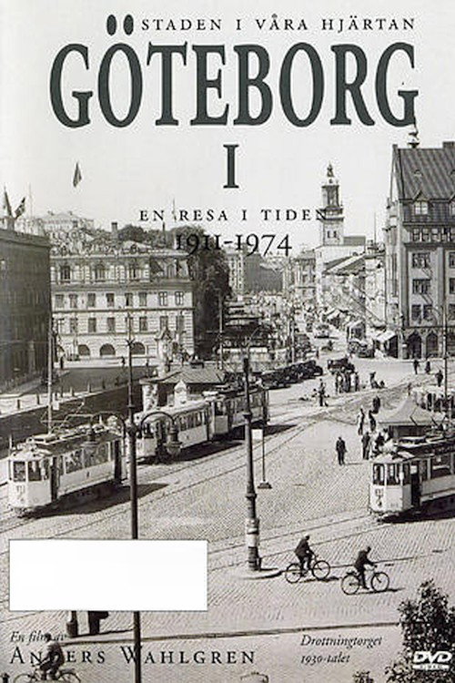 Gothenburg - a travel in time 1911-1974 (2022) TV show poster
