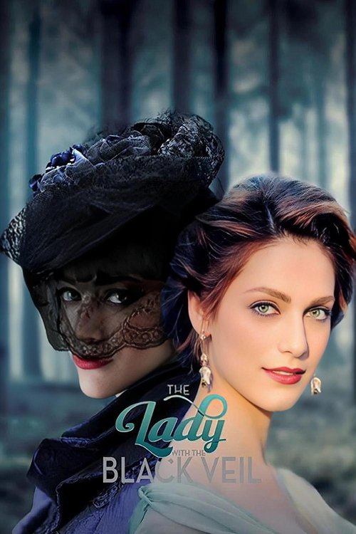 The Lady with the Black Veil (2015) TV show poster