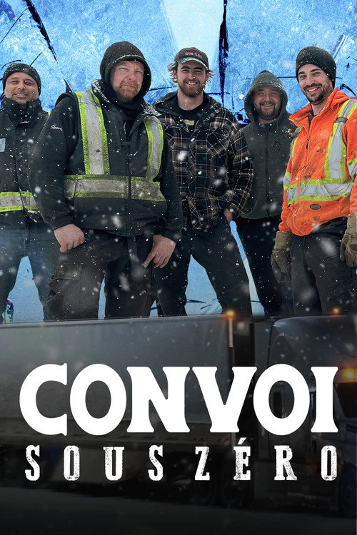 Convoi sous zéro (2022) TV show poster