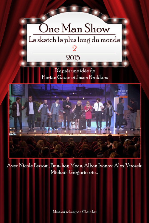 Le sketch le plus long du monde 2 (2017) movie poster