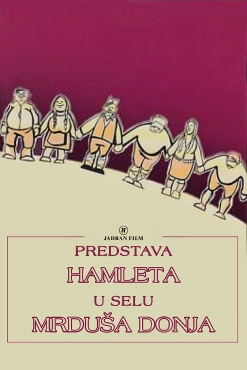 A Performance of Hamlet in the Village of Mrdusa Donja (1974) movie poster