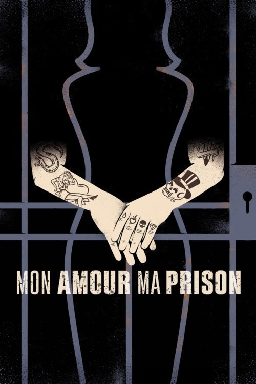 Mon amour, ma prison (2018) movie poster