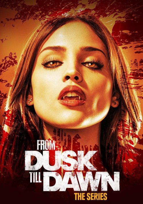 From Dusk Till Dawn: The Series (2014) TV show poster