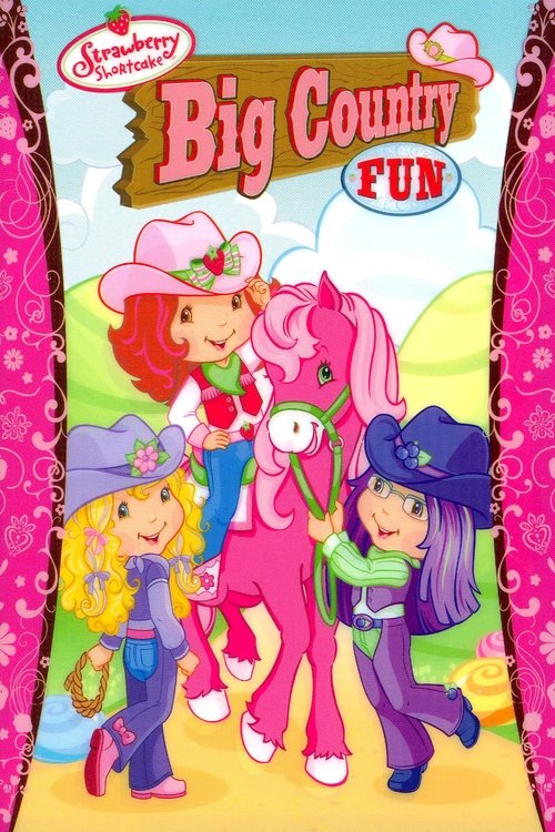 Strawberry Shortcake: Big Country Fun (2008) movie poster