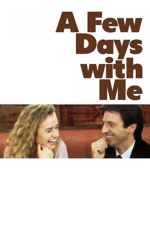 A Few Days with Me (1988) movie poster