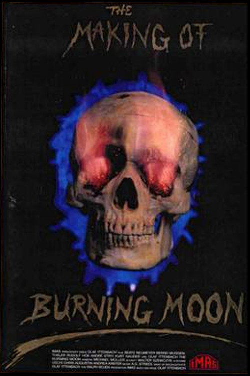 The Making of Burning Moon (1992) movie poster