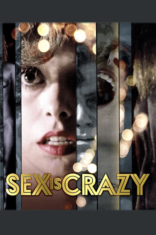 Sex Is Crazy (1981) movie poster