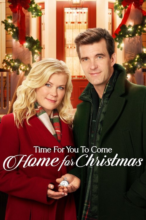 Time for You to Come Home for Christmas (2019) movie poster