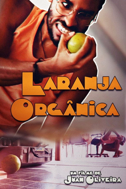 Laranja Orgânica (2021) movie poster