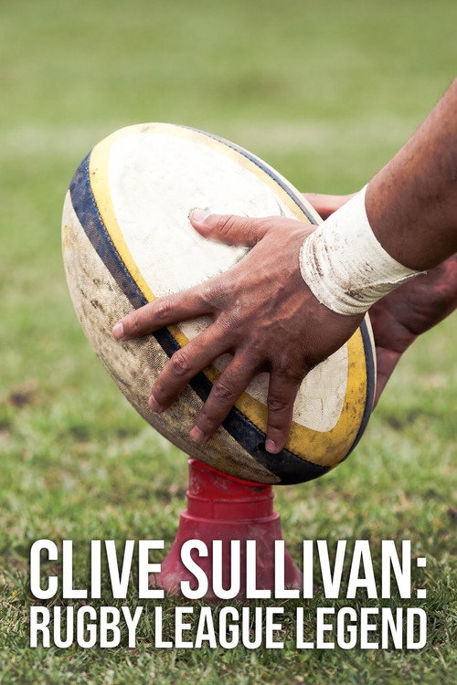 Clive Sullivan: Rugby League Legend (2022) movie poster