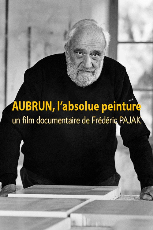 Aubrun, l'absolue peinture (2020) movie poster