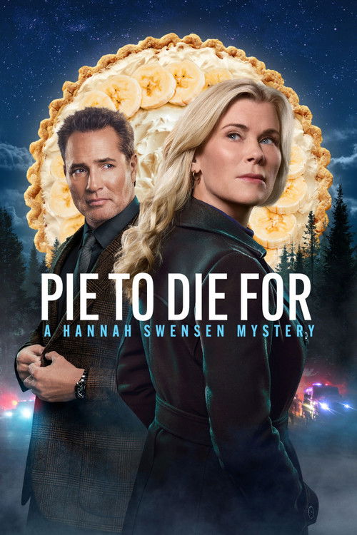 Pie To Die For: A Hannah Swensen Mystery (2025) movie poster