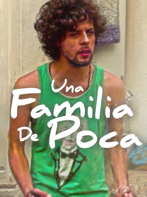 Una familia de poca... (2015) movie poster
