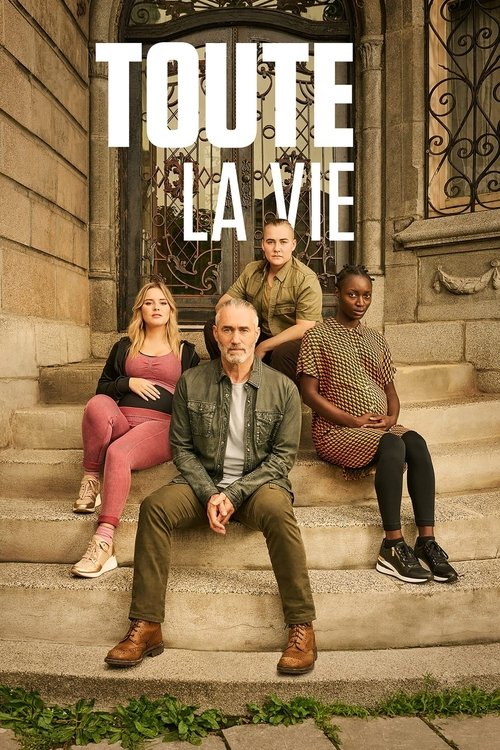 Toute la vie (2019) TV show poster