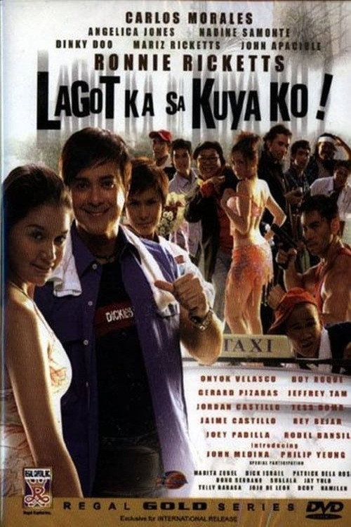 Lagot Ka Sa Kuya Ko (2006) movie poster