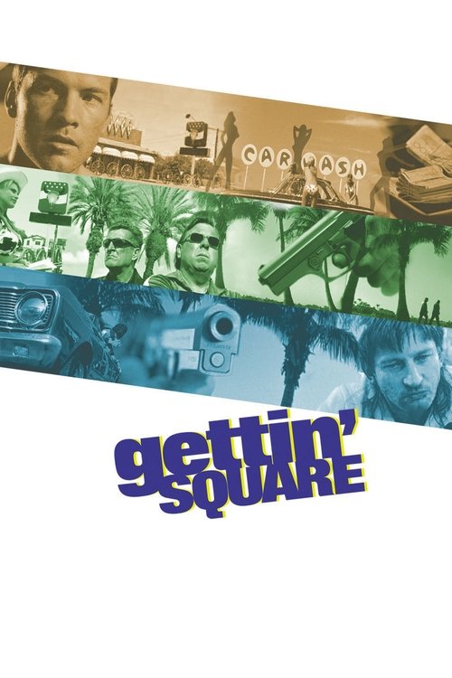 Gettin' Square (2003) movie poster