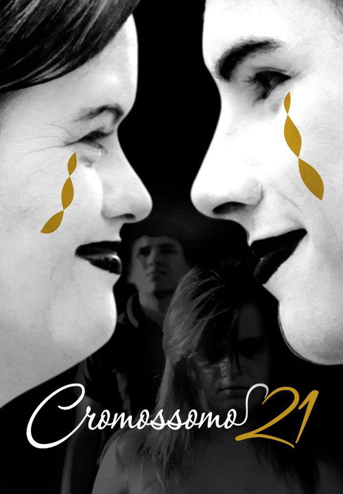Cromossomo 21 (2017) movie poster