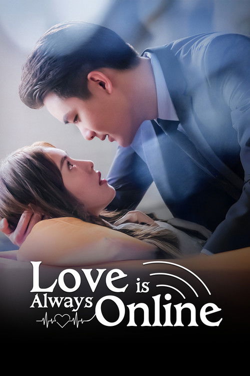 Love is Always Online (2025) TV show poster