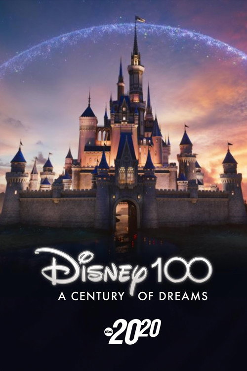 Disney 100: A Century of Dreams – A Special Edition of 20/20 (2023) movie poster