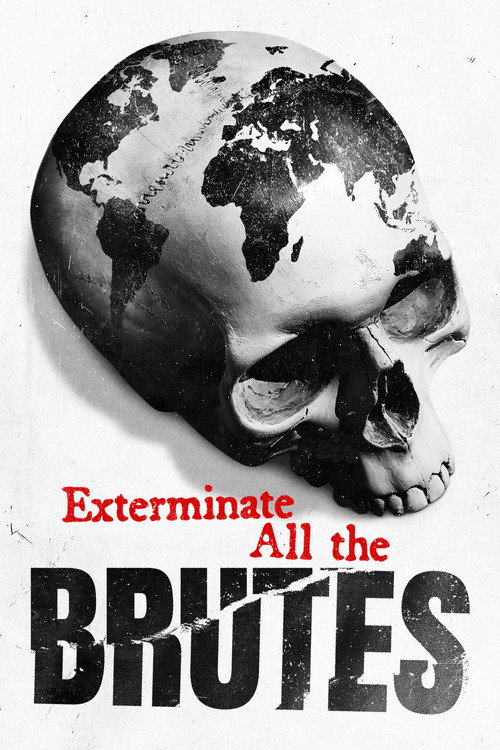 Exterminate All the Brutes (2021) TV show poster