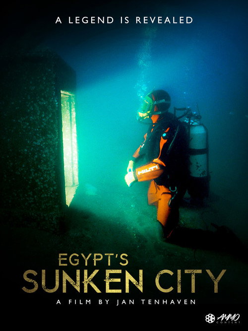 Egypt's Sunken City – A Legend Is Revealed (2013) movie poster