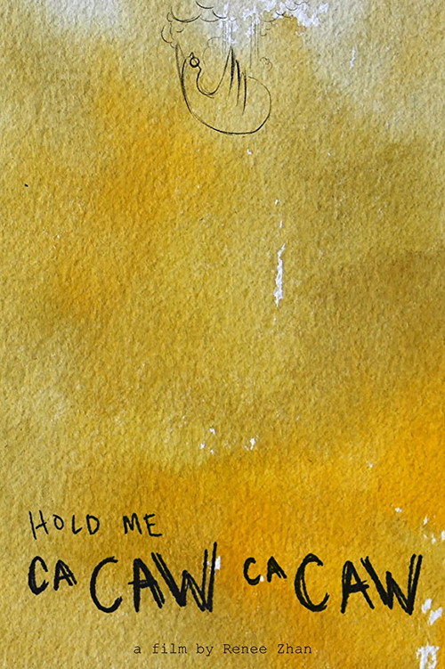 Hold Me (Ca Caw Ca Caw) (2016) movie poster