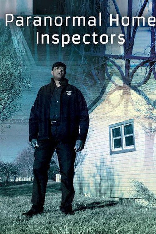 Paranormal Home Inspectors (2011) TV show poster