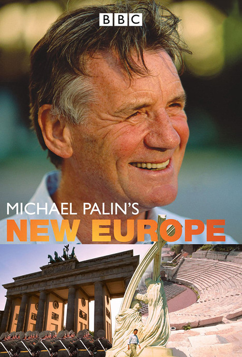 Michael Palin's New Europe (2007) TV show poster