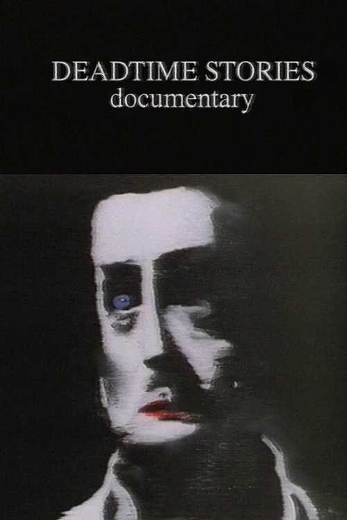 Deadtime Stories Documentary (1990) movie poster
