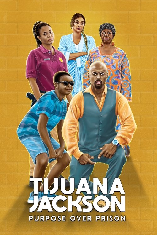 Tijuana Jackson: Purpose Over Prison (2020) movie poster