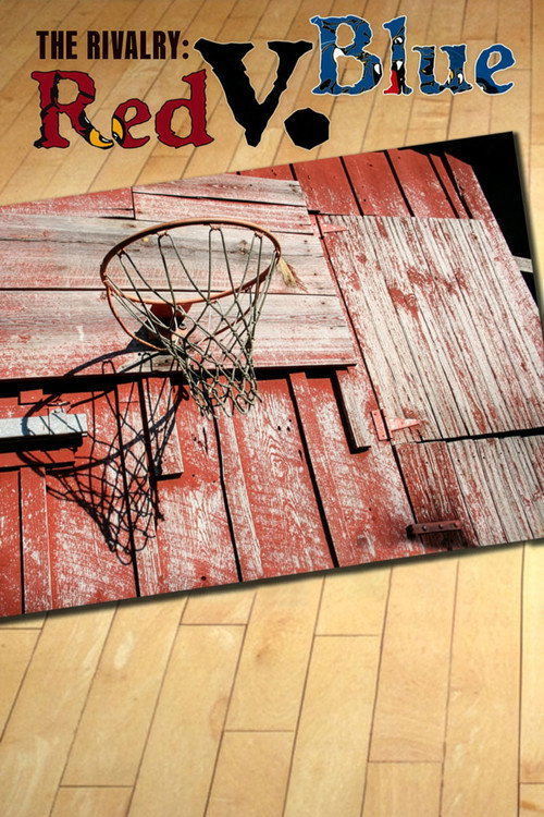 The Rivalry: Red v. Blue (2013) movie poster