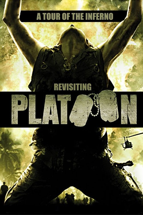 A Tour of the Inferno: Revisiting 'Platoon' (2001) movie poster
